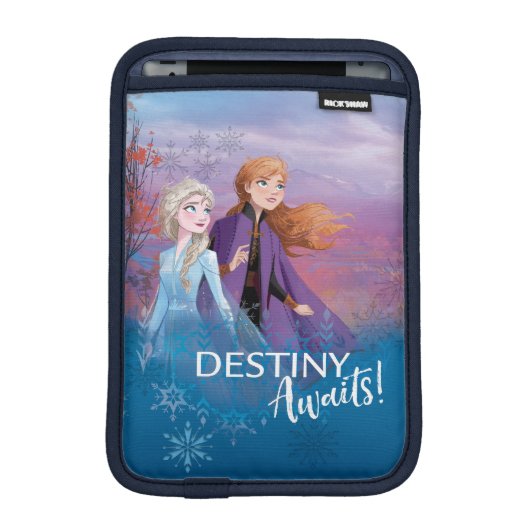 Frozen 2: Elsa & Anna | Destiny Awaits! iPad Mini Sleeve (Front Device)