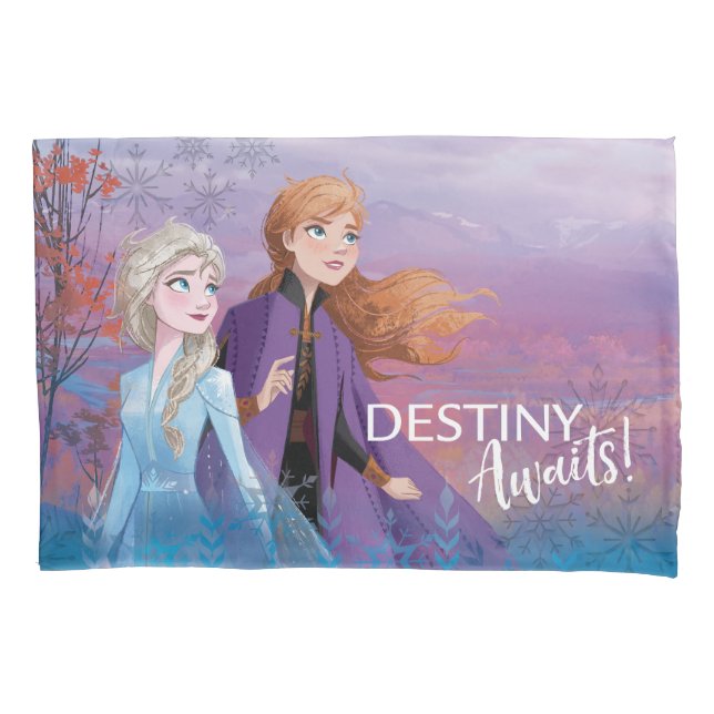 Frozen 2: Elsa & Anna | Destiny Awaits! Pillow Case (Front)
