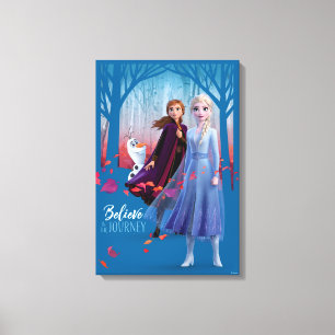 Frozen 2: Elsa, Anna, & Olaf   Believe Canvas Print