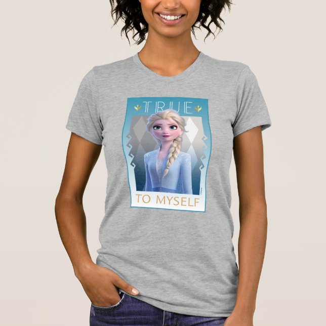 Frozen 2 | Elsa - True to Myself T-Shirt (Front)