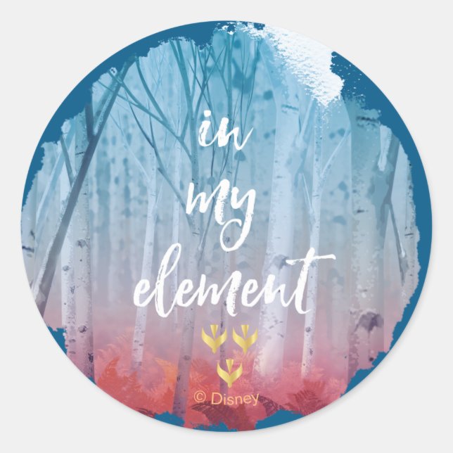Frozen 2: In My Element Classic Round Sticker (Front)