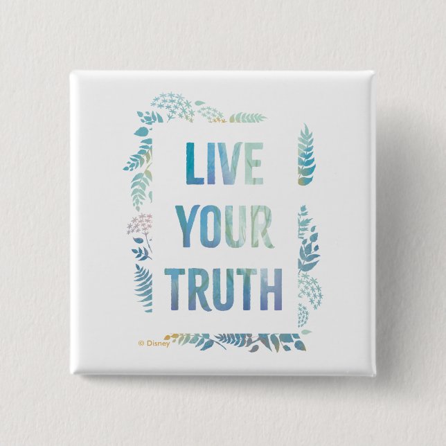 Frozen 2: Live Your Truth Button (Front)