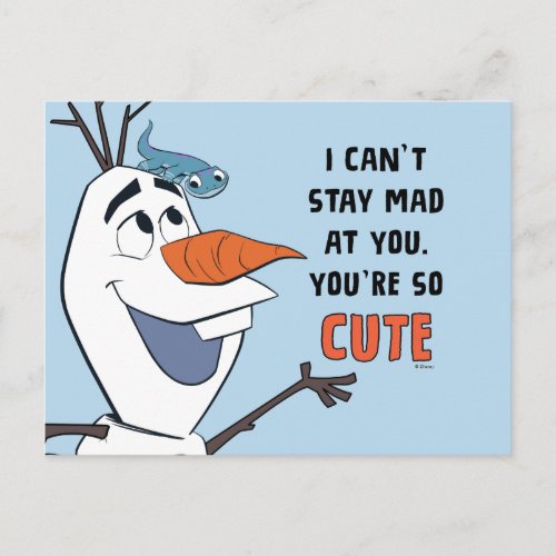 Frozen 2  Olaf  Bruni I Cant Stay Mad At You Postcard