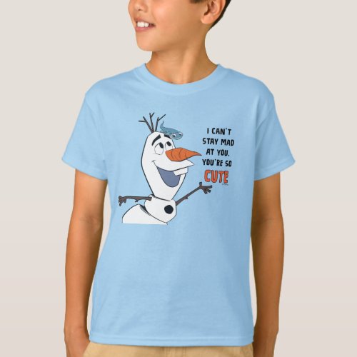 Frozen 2  Olaf  Bruni I Cant Stay Mad At You T_Shirt