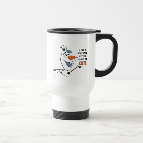 Frozen 2  Olaf  Bruni I Cant Stay Mad At You Travel Mug