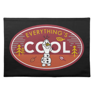 Frozen 2   Olaf - Everything's Cool Cloth Placemat