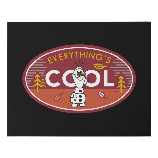 Frozen 2 | Olaf - Everything's Cool Faux Canvas Print (Front)