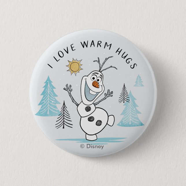 Frozen 2 | Olaf "I Love Warm Hugs" Sketch Button (Front)