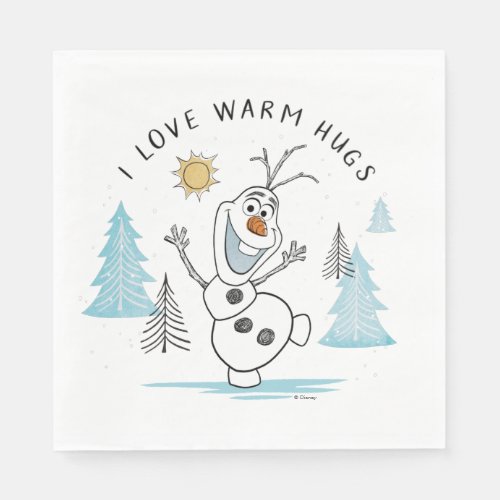 Frozen 2  Olaf I Love Warm Hugs Sketch Napkins