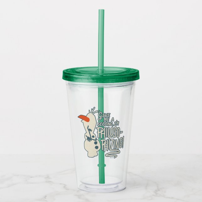 Frozen 2: Olaf | I'm Philosophizing! Acrylic Tumbler (Front)