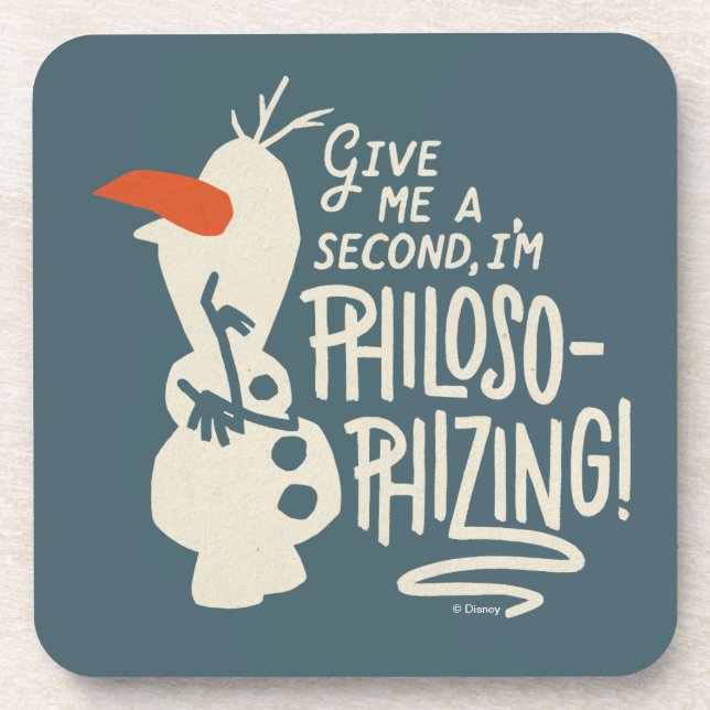 Frozen 2: Olaf | I'm Philosophizing! Beverage Coaster (Front)