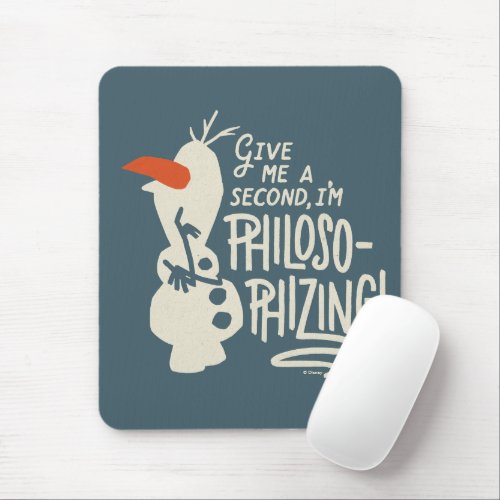 Frozen 2 Olaf  Im Philosophizing Mouse Pad