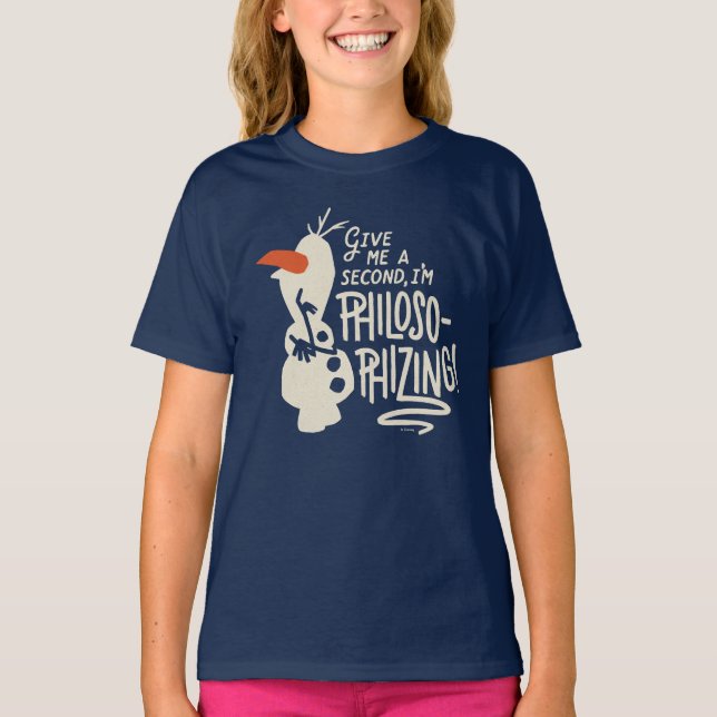 Frozen 2: Olaf | I'm Philosophizing! T-Shirt (Front)