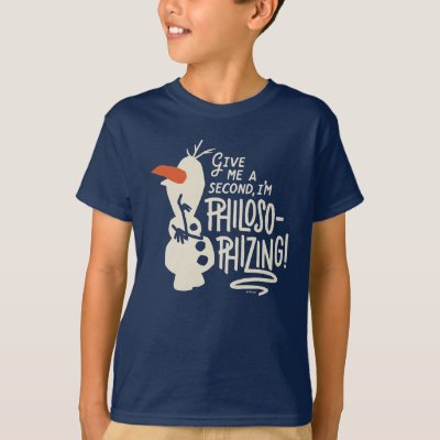 Frozen 2: Olaf | I'm Philosophizing! T-Shirt