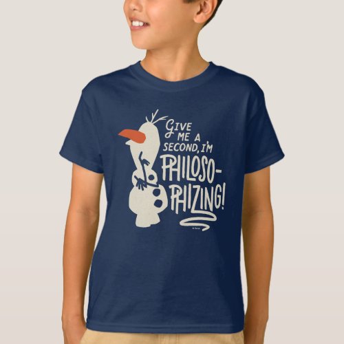Frozen 2 Olaf  Im Philosophizing T_Shirt