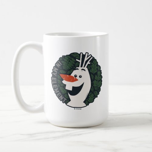 Frozen 2 Olaf  In My Element Coffee Mug
