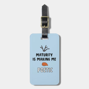 Frozen 2 Olaf "Maturity Is Making Me Poetic" Luggage Tag