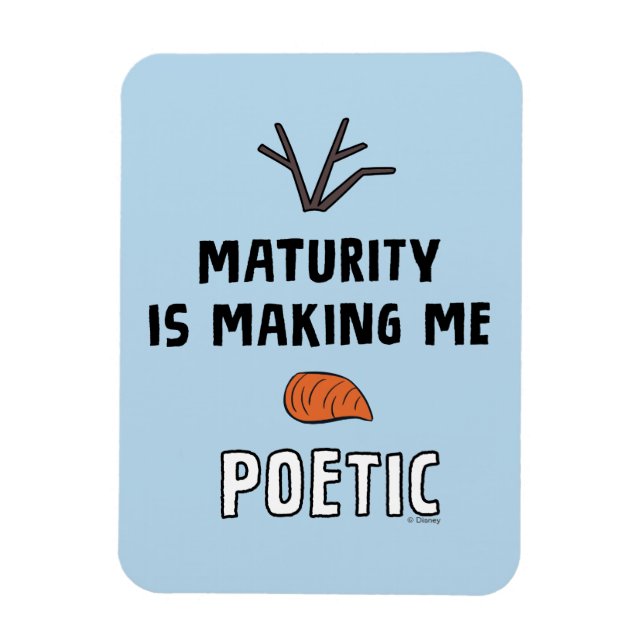 Frozen 2 | Olaf "Maturity Is Making Me Poetic" Magnet (Vertical)