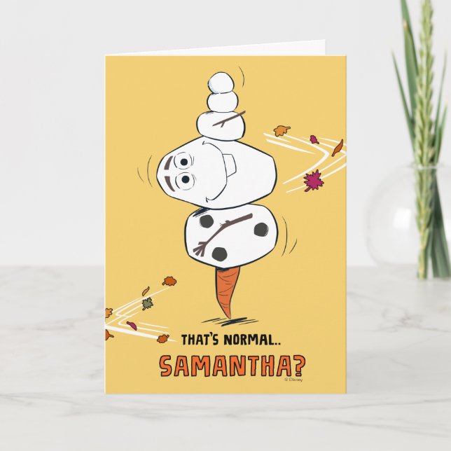 Frozen 2 | Olaf "That's Normal… Samantha?" Card (Front)
