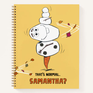 Frozen 2 Olaf "That's Normal… Samantha?" Notebook