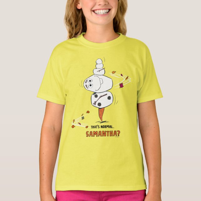 Frozen 2 | Olaf "That's Normal… Samantha?" T-Shirt (Front)