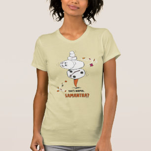 Frozen 2 Olaf "That's Normal… Samantha?" T-Shirt
