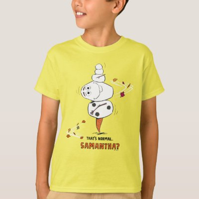 Frozen 2 | Olaf "That's Normal… Samantha?" T-Shirt