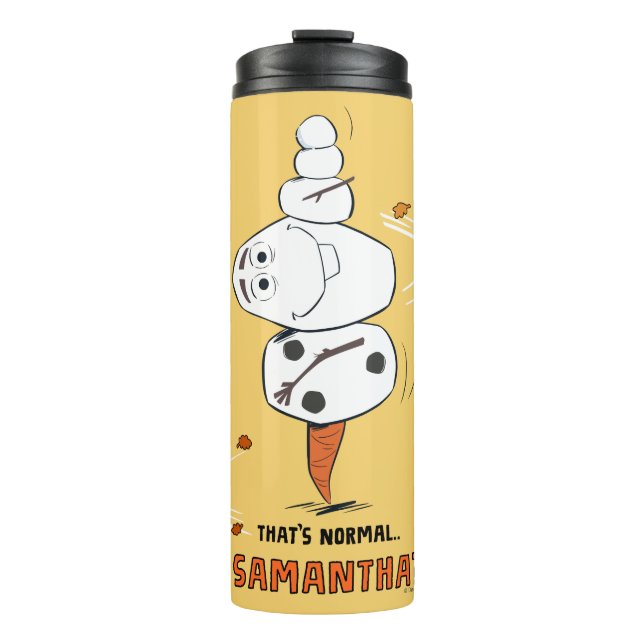 Frozen 2 | Olaf "That's Normal… Samantha?" Thermal Tumbler (Front)