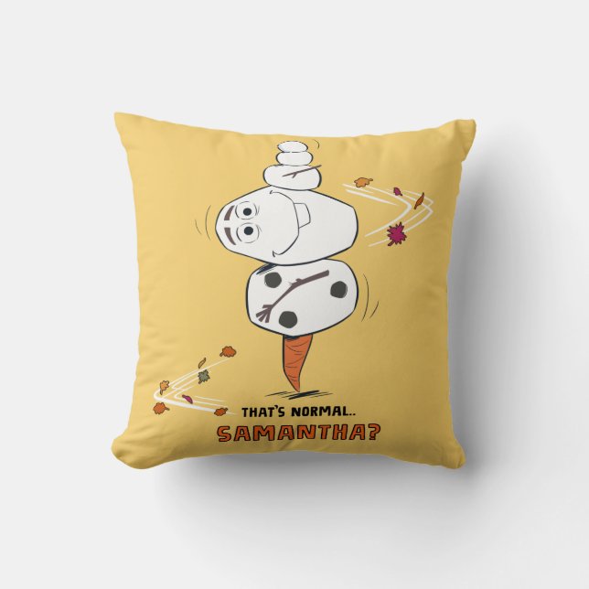 Frozen 2 | Olaf "That's Normal… Samantha?" Throw Pillow (Front)