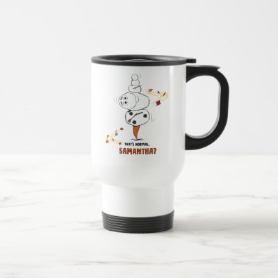 Frozen 2 | Olaf "That's Normal… Samantha?" Travel Mug