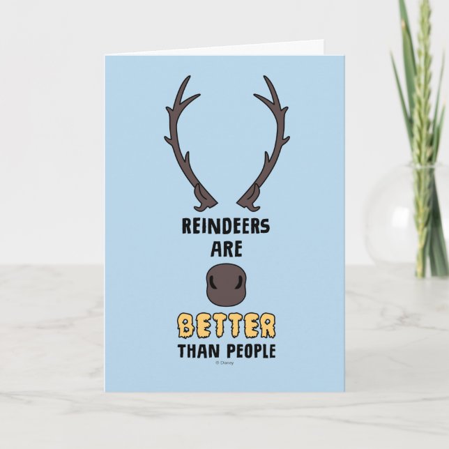 Frozen 2 | Reindeers Are Better Than People Card (Front)