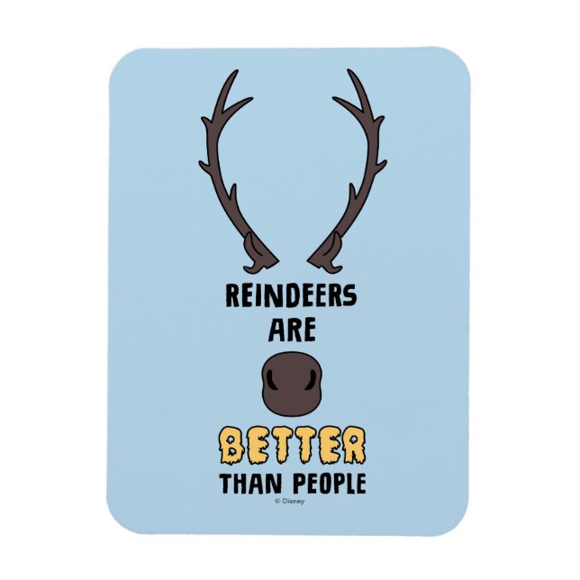 Frozen 2 | Reindeers Are Better Than People Magnet (Vertical)