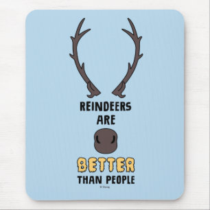 Frozen 2   Reindeers Are Better Than People Mouse Pad