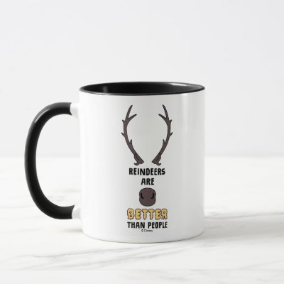 Frozen 2 | Reindeers Are Better Than People Mug