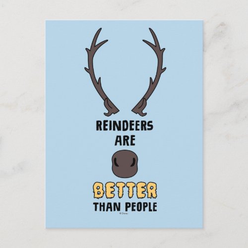 Frozen 2  Reindeers Are Better Than People Postcard