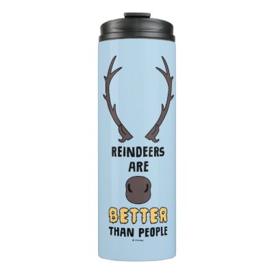 Frozen 2 | Reindeers Are Better Than People Thermal Tumbler