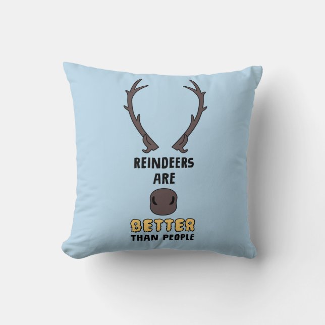 Frozen 2 | Reindeers Are Better Than People Throw Pillow (Front)