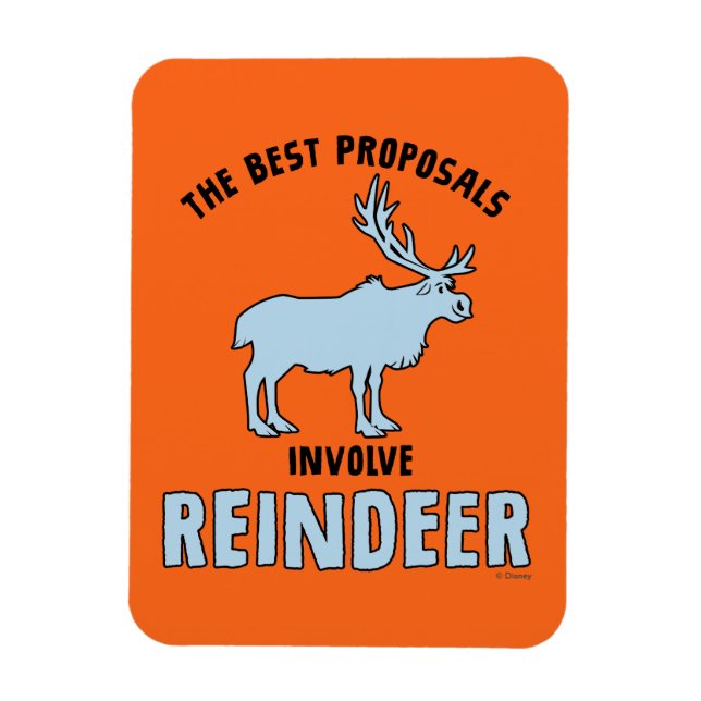 Frozen 2 | "The Best Proposals Involve Reindeer" Magnet (Vertical)