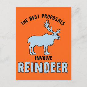 Frozen 2   "The Best Proposals Involve Reindeer" Postcard
