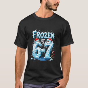 Frozen 6 Number 67 Six Seven Meme T-Shirt