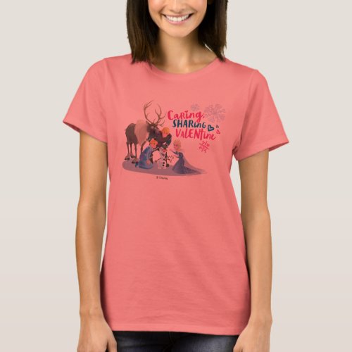 Frozen  Caring Sharing Valentine T_Shirt