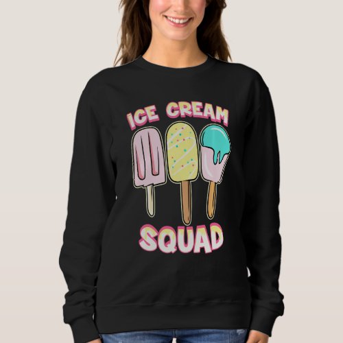 Frozen Food Gelato Cone Fan Funny Summer Ice Cream Sweatshirt