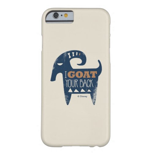 Frozen  I Goat Your Back Barely There iPhone 6 Case