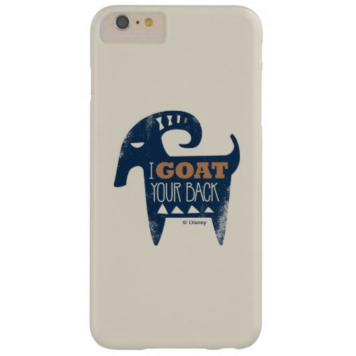 Frozen  I Goat Your Back Barely There iPhone 6 Plus Case