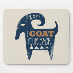 Frozen I Goat Your Back Mouse Pad