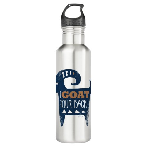 Frozen  I Goat Your Back Stainless Steel Water Bottle