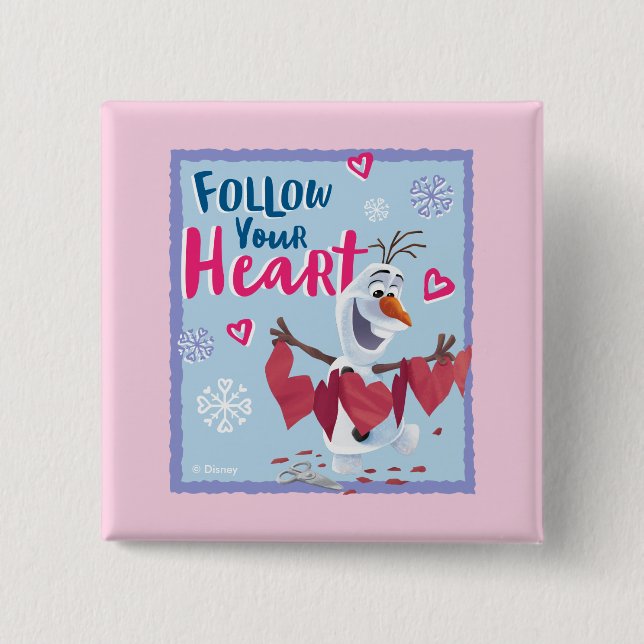 Frozen - Olaf | Follow Your Heart Valentine Button (Front)