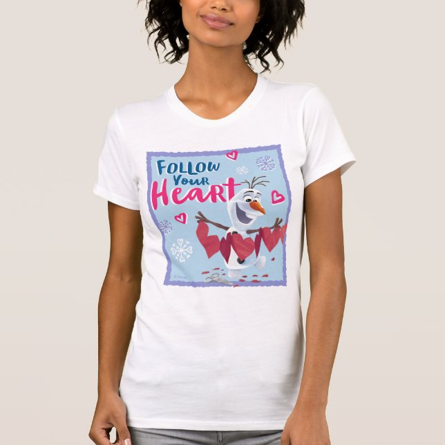 Frozen - Olaf | Follow Your Heart Valentine T-Shirt (Front)