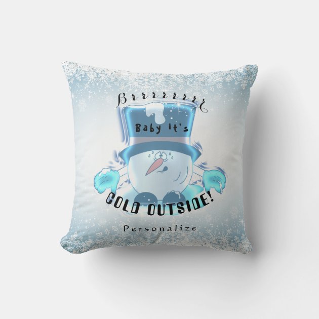 Baby it's cold outside throw clearance pillow