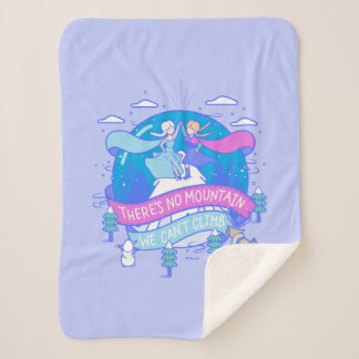 Frozen | There's No Mountains We Can't Climb Sherpa Blanket
